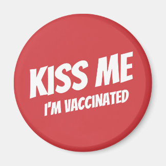 Kiss me ik ben gevaccineerd Modern Cute Funny Quot Magneet