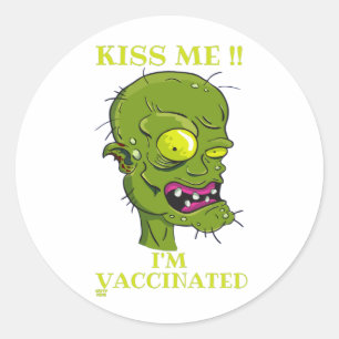 "KISS ME, IK BEN VACCINATED" grappig Ronde Sticker