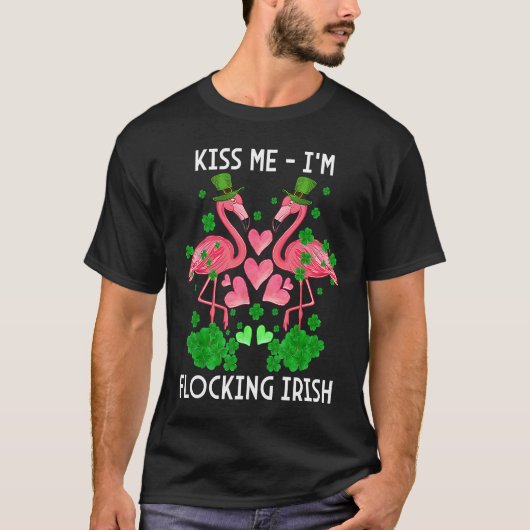 Kiss Me I'm Flocking Irish Flamingo St Patrick's D T-shirt (Voorkant)
