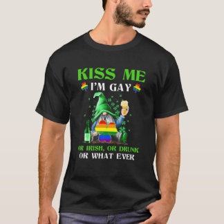 Kiss me Im Gay Drink Gnome Garden LGBT Irish St Pa T-shirt