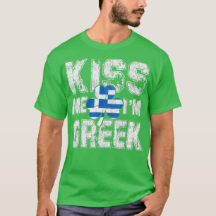 Kiss me Im Grieks cadeau voor grote patricks T-shirt
