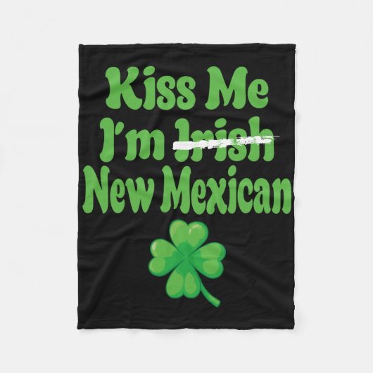 Kiss Me Im Irish New Mexican Fleece Deken (Voorkant)