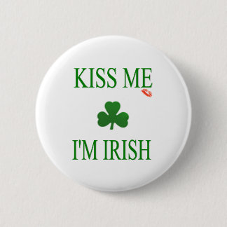 Kiss me Im Irish Ronde Button 5,7 Cm