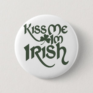 Kiss me Im Irish Ronde Button 5,7 Cm