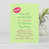 Kiss Me I'm Not Irish Party Invitation - rose (Debout devant)