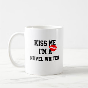 Kiss Me Im Un Écrivain Novel Mug
