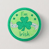 Kiss Me - Je suis Irish Button Badge (Devant)