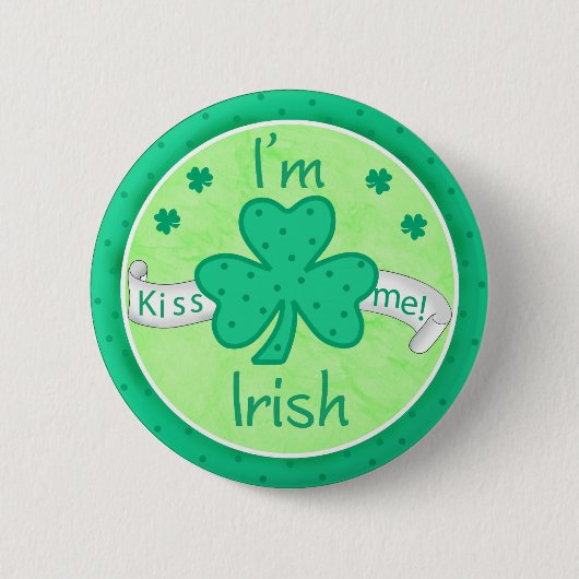 Kiss Me - Je suis Irish Button Badge (Devant)