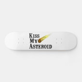 Kiss My Asteroid Skateboard (Horizontaal)