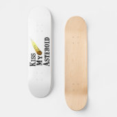 Kiss My Asteroid Skateboard (Voorkant)