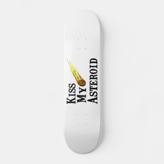 Kiss My Asteroid Skateboard (Voorkant)