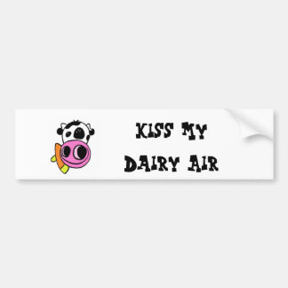 Kiss My Dairy Air Bumpersticker
