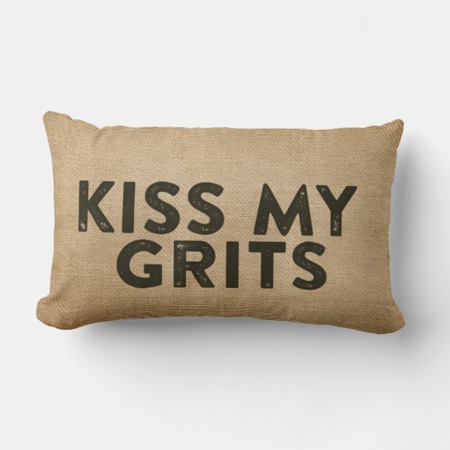 Kiss My Grits Burlap Kussen (Voorkant)
