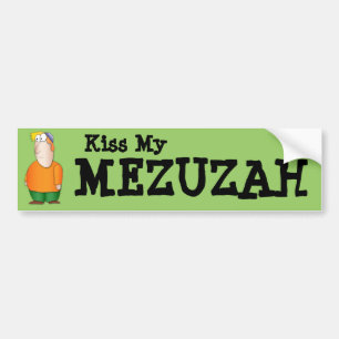 Kiss my Mezuzah Bumpersticker
