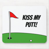Kiss My Putt grappige mousepad cadeau voor golfer Muismat (Voorkant)