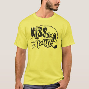 Kiss My Putt - Speels Golf Ontwerp T-shirt