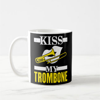 Kiss My Trombone Player Musician Trombonist Instru Koffiemok