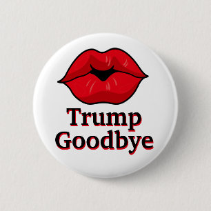 Kiss Trump Goodbye Ronde Button 5,7 Cm