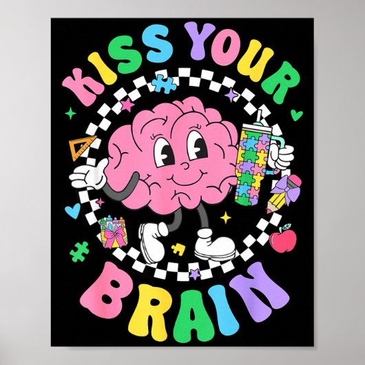 Kiss Your Brain Valentines Autism Awareness Teache Poster (Voorkant)