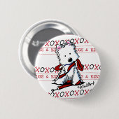 Kisses & Hugs Westie Pin Button (Voorkant /achterkant)