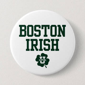 KissingU.com - BOSTON IRISH Ronde Button 7,6 Cm