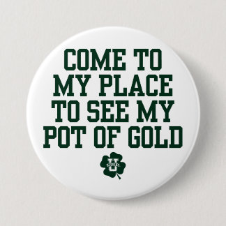 KissingU.com - KOM NAAR MIJN PLAATS OM MIJN PLAATS Ronde Button 7,6 Cm