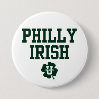 KissingU.com - PHILLY IRISH Ronde Button 7,6 Cm