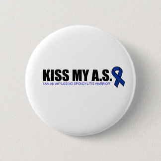 KissMyAS - Ankylosing Spondylitis Awareness Gifts Ronde Button 5,7 Cm
