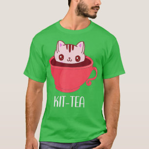 Kit-Tea, Cat Mok Kit Tea for Cat Lovers, Kit-Tea P T-shirt