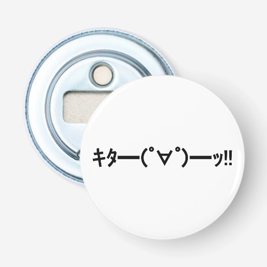 KITA! Emoticon タ ━) ━(! ∀! ゜! Japanse Kaomoji Button Flesopener (Voorkant)