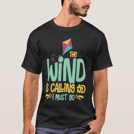 Kite Flying Beginner Wind Stunt Kite Quotes T-shirt (Voorkant)