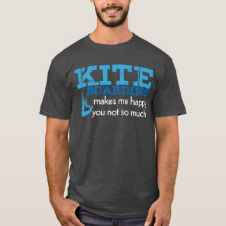 Kiteboarding Citaat Sport Kitesurfen Kitesurfer v T-shirt