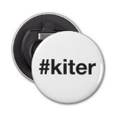 KITER Hashtag Button Flesopener (Voorkant)
