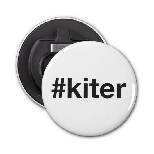 KITER Hashtag Button Flesopener (Voorkant)
