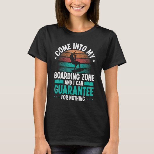 Kitesurfer Humor Guarantee for nothing Funny Kiteb T-shirt (Voorkant)