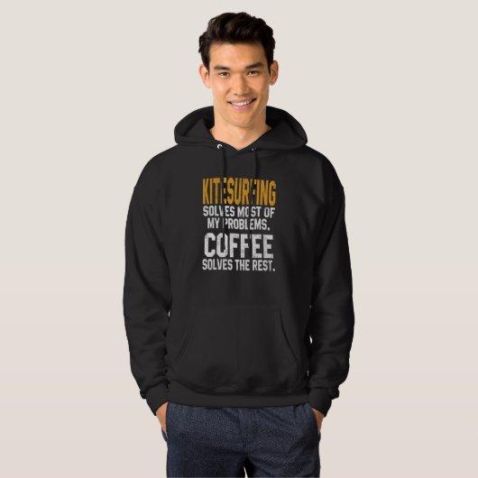 Kitesurfing Solves My Problems Coffee   Kitesurfer Hoodie (Voorkant volledig)