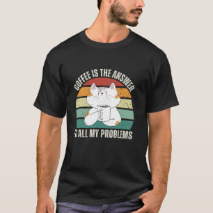  kitten kattenkoffie is het antwoord op al mijn vr t-shirt