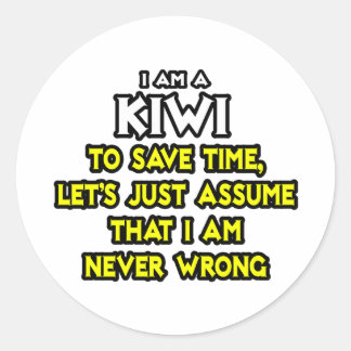 Kiwi... neem aan dat ik nooit ongelijk heb ronde sticker