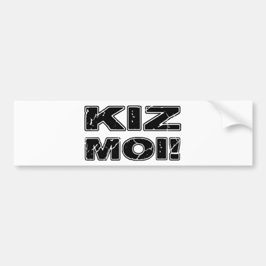 Kiz Moi. Kizomba French Bumpersticker (Voorkant)