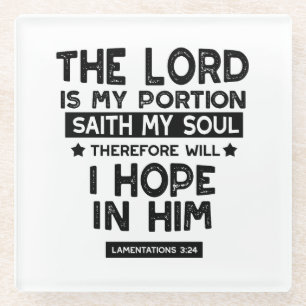 Klaagliederen 3:24 De Heere is Mijn Deel Citaten Glazen Onderzetter