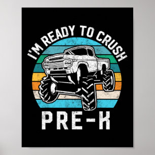 Klaar Crush Pre-K Gift Monster Truck Eerste dag va Poster
