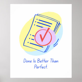 Klaar is beter dan perfectie - Motivatie post Poster