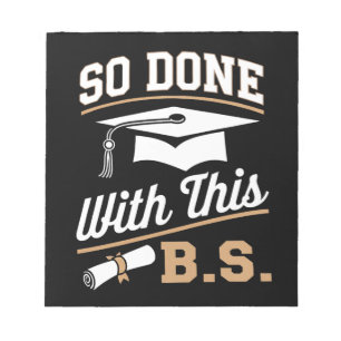 Klaar met deze BS Bachelor Afgestudeerd Afstuderen Notitieblok