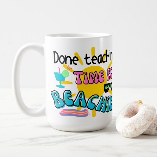Klaar met lesgeven. Tijd voor strandend met zonnes Koffiemok (Met donut)