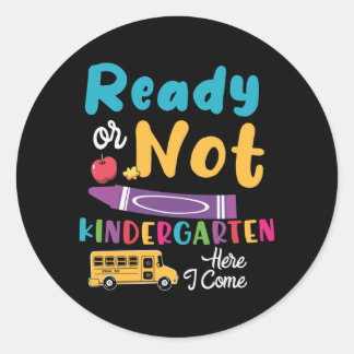 Klaar of niet Kindergarten hier kom ik. Ronde Sticker