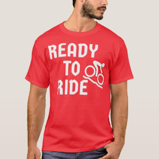 Klaar om 2 te rijden t-shirt