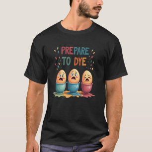 Klaar om Paasei te verven Funny Easter Hu T-shirt