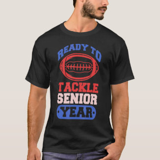 Klaar om Senior Year Football Senior 2 aan te pakk T-shirt