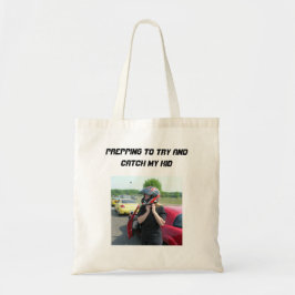 KLAAR OM TE PROBEREN MIJN KIND TE VANGEN TOTE BAG