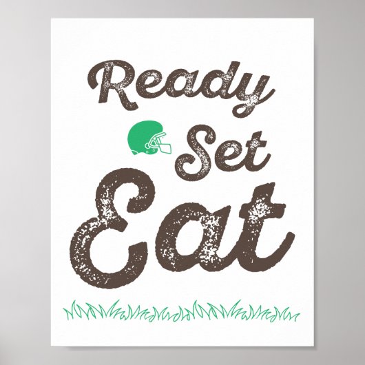 Klaar, set, Eat Football Sign Poster (Voorkant)